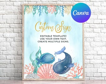 May include: A printable sign with a blue whale, a blue fish, and coral reef illustrations. The sign says "Custom Sign" and "Editable Template! Use your own text. Create multiple signs."