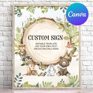 May include: A printable sign with a woodland theme. The sign features a tree trunk with a blank space for text. The text on the sign reads "Custom Sign, Editable Template! Use your own text. Create multiple signs."