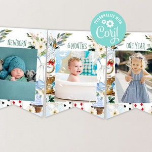 May include: Alice in Wonderland themed baby milestone banner with three photo frames. The frames are labeled "Newborn", "6 Months", and "One Year". The banner features a whimsical design with floral accents, playing cards, and a teacup.