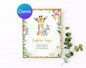 Könnte beinhalten: Ein druckbares Schild mit einer Aquarell-Illustration einer Giraffe und eines Elefanten mit floralen Akzenten. Das Schild lautet "Custom Sign" und enthält den Text "Editierbare Vorlage! Verwenden Sie Ihren eigenen Text. Erstellen Sie mehrere Schilder."
