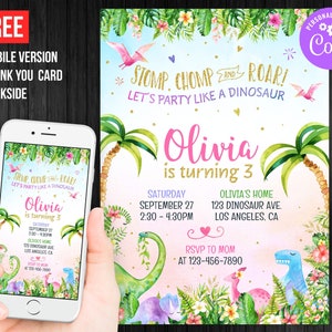 May include: A birthday party invitation with a dinosaur theme. The invitation features the text "Stomp, Chomp and Roar! Let's Party Like a Dinosaur" and "Olivia is turning 3". The invitation includes the date, time, and location of the party. A mobile version is also available.