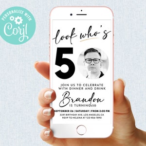 Look Who&#39;s 50 Birthday Invitation Simple Black and White Photo Fiftieth Invite Digital Mobile Phone Electronic Email SMS Editable Template
