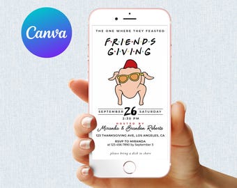 Friendsgiving Invitation Friends Thanksgiving Turkey The One Where They Feast Mobile Phone Electronic Email SMS Evite Editable Template