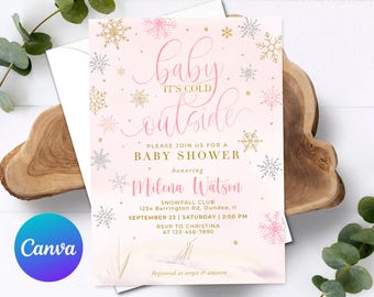 May include: Pink and gold baby shower invitation with snowflakes and the text "baby it's cold outside" and "Please join us for a baby shower honoring Milena Watson".