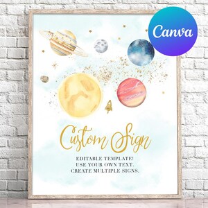 Puede incluir: Un cartel imprimible con una ilustración de acuarela de planetas y estrellas. El texto en el cartel dice "Custom Sign Editable Template! Use your own text. Create multiple signs."
