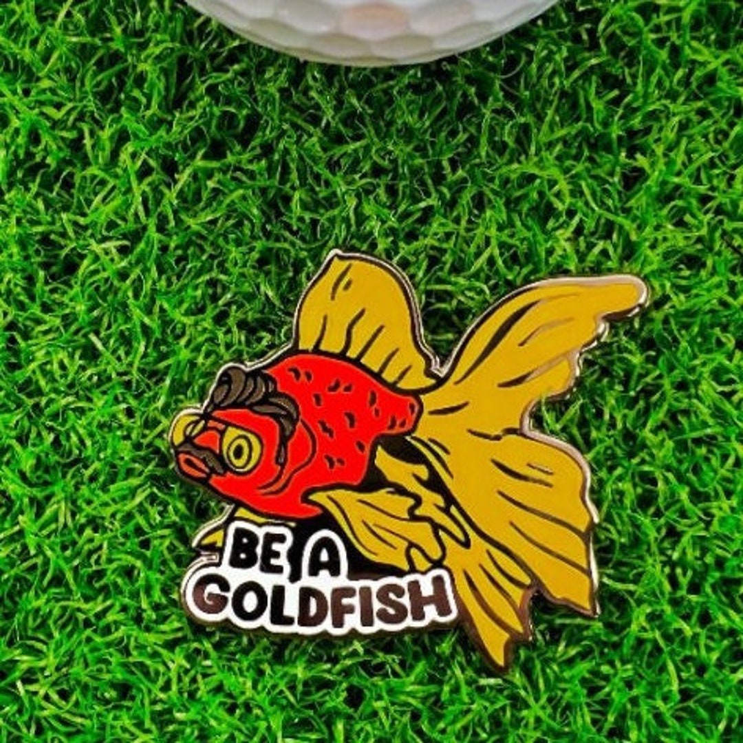 Be a Goldfish Golf Ball Marker Golf Gift, Funny Golf Marker, Boyfriend