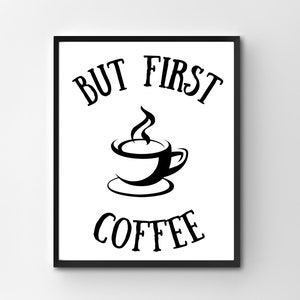 Mas primeiro impressão de café, decoração de cozinha e casa, pôster de café, ideias para cozinha, tapeçarias de parede de café, sinal de café
