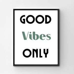 Good Vibes Only Print - Typography Art, Good Vibes Printable, Printable Wall Art, Good Vibes Quote