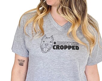 Adopt the Cropped Unisex V Neck T-Shirt // White, Cream and Gray Hashtag Adopt Cropped Ear Dogs, Pitbull Shirt, Illustrative Bully Breed Tee