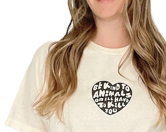 Be Kind to Animals or I'll Have to Kill You Crewneck T Shirt // Subliminal Heart Graphic Tee, Minimalist Bully Breed Animal Welfare Tee