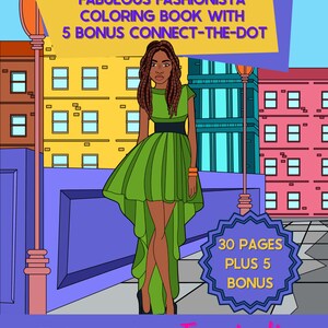 Puede incluir: Una portada de libro para colorear con una mujer con trenzas largas que lleva un vestido verde y est&aacute; de pie en una acera frente a un edificio. El texto de la portada dice "Fabulous Fashionista Coloring Book with 5 Bonus Connect-the-Dot" y "30 Pages Plus 5 Bonus".