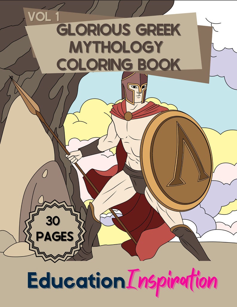 Puede incluir: Una portada de libro para colorear con un guerrero griego con una lanza y un escudo. La portada es marr&oacute;n y beige con el t&iacute;tulo "Glorious Greek Mythology Coloring Book" y "Vol 1" en la esquina superior izquierda. El libro tiene 30 p&aacute;ginas y est&aacute; publicado por Education Inspiration.