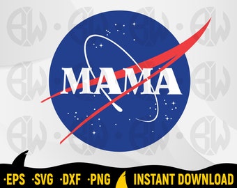 Logotipo de Nasa Mama en formato SVG, archivo para Cricut y Silhouette (descarga digital).