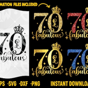 70 y fabuloso SVG, 70 cumpleaños SVG, 70 brillo cumpleaños, 70 cumpleaños regalo Svg, 70 oro Svg cortar archivos Cricut, 70 sublimación dorada