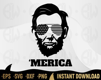 Abraham Lincoln 'Merica SVG-Schnittdatei, 4. Juli (Digitaler Download)