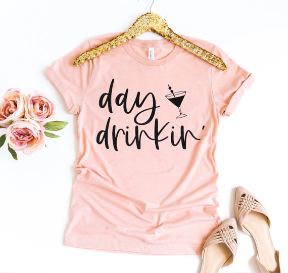 Day Drinking Shirt Weekend Shirts Party Tshirt Alcohol Tee | Etsy