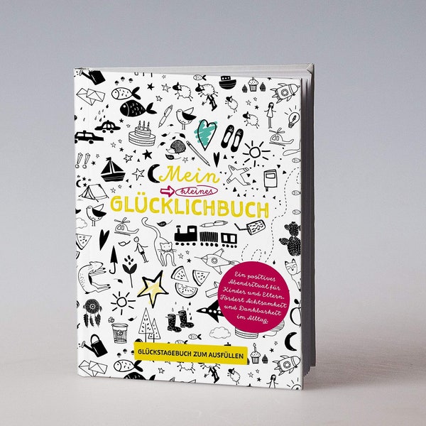 Mein kleines Glücklichbuch (Hardcover) | Dankbarkeitstagebuch für Kinder | 3 Minuten Tagebuch für Kinder