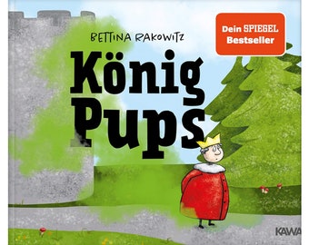 King Pups (tapa dura) | Bestseller de Spiegel, libro infantil divertido