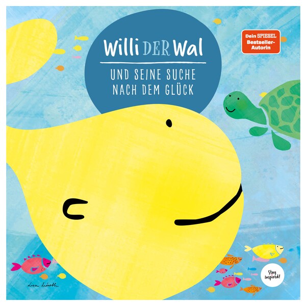 Willi der Wal und seine Suche nach dem Glück (Hardcover) | Eine wunderbare Geschichte über Meerestiere | Bilderbuch für Kinder ab 2 Jahre