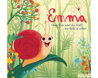 Emma Ohne dich wär die Welt nur halb so schön! (Audio-CD) | Kindergeschichte