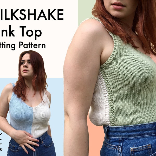 Knitting Pattern: MILKSHAKE TANK TOP | Tank Top Knitting Pattern | Reversible Knitting Pattern | Knitted Top | Digital Download