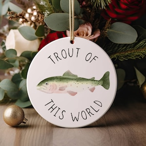 Fishing Ornament, Fishing Gift, Fly Fishing Ornament, Trout Ornament, Trout Fish, Funny Ornament,Funny Christmas Ornament,Christmas Ornament