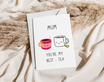 Personalized Mother's Day Card, My Best - Tea Greeting Card, Funny Pun Mother's day Card, Gift For Her, Printable Digital Download