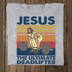 png files for sublimation Vintage Jesus The Ultimate Deadlifter Funny Workout Gym png digital download sublimation designs downloads
