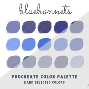 May include: A digital Procreate color palette titled "bluebonnets" featuring 15 hand-selected shades of blue and gray. The color swatches are arranged in a grid, with the text "PROCREATE COLOR PALETTE" and "HAND SELECTED COLORS" below.