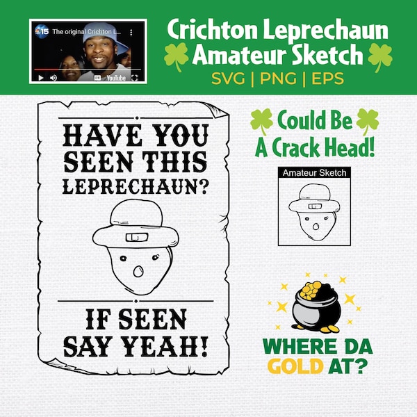 Amateur Sketch Leprechaun svg eps png | Funny St Patricks Day Bundle | Crichton Leprechaun | St Paddy's Day | Where Da Gold At | Crack Head