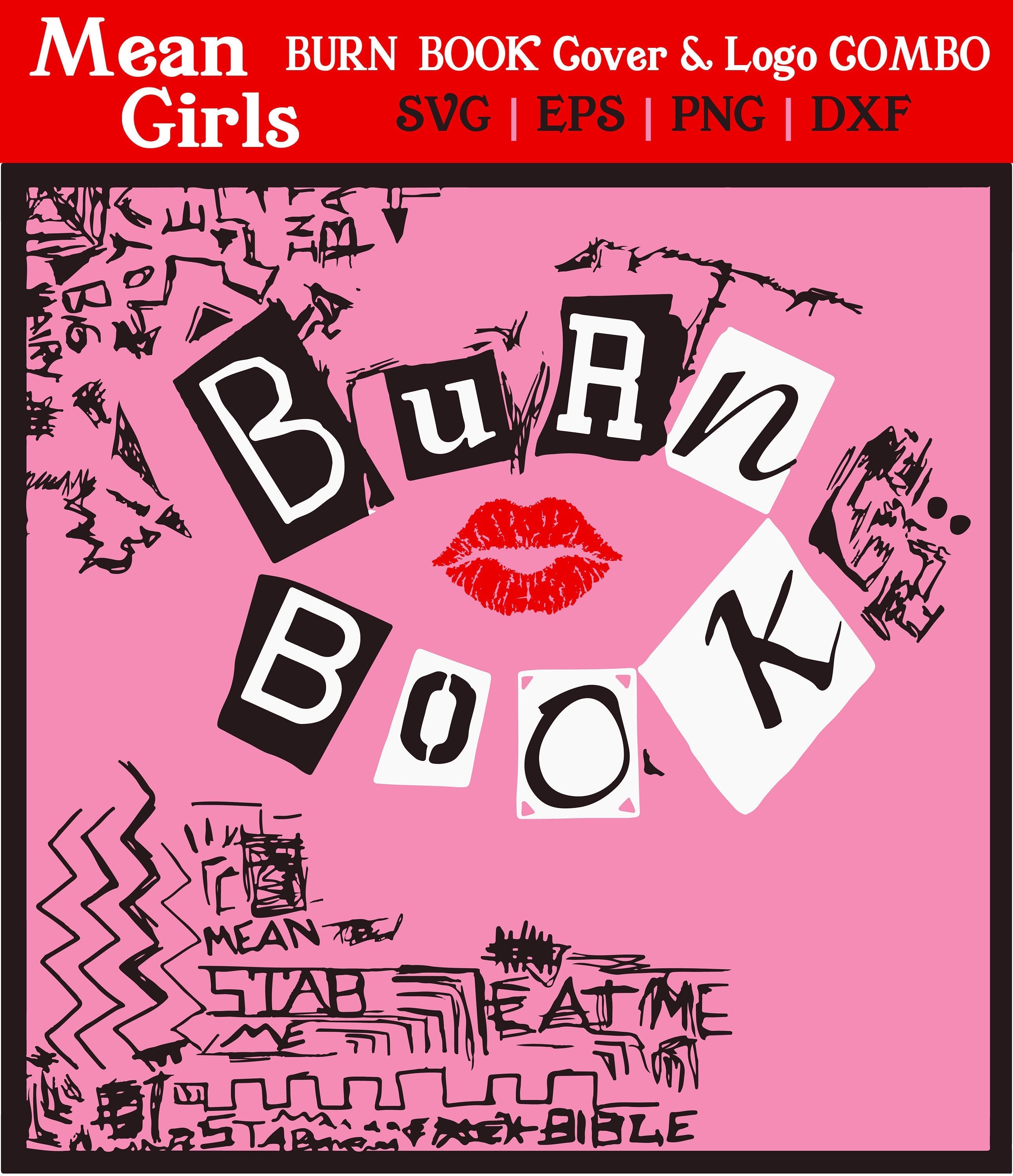 Mean Girls Burn Book Cover & Logo Combo SVG Digital Download That's so  Fetch You Go Glen Coco Wednesdays We Wear Pink 