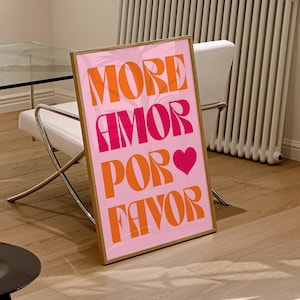 More Amor Por Favor Art Print: Trendy Spanish Quote, Maximalist Decor