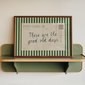 These Are The Good Old Days: Vintage Stripes Postcard