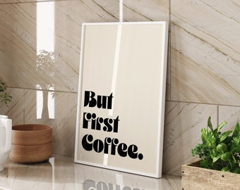 Impresión "Pero primero el café", arte de cocina minimalista, póster retro