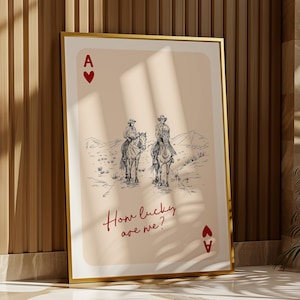 Quanto siamo fortunati a giocare con le carte da gioco, DOWNLOAD digitale, poster western retrò, stampe western alla moda, poster Ace Hearts / F110