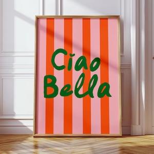 Impression Ciao Bella, Rayures oranges et roses, Impression d'art italien Ciao, Impression Ciao rétro, Poster italien, Impression typographie colorée | F311