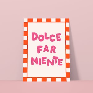 Dolce Far Niente Druck, Handgezeichneter italienischer Druck, Sommer Wand Kunst Drucke, Italienisches Ästhetisches Poster, Trendige Typografie Zitate | TY143