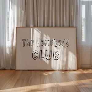 The Homebody Club Print, Cozy Home Decor, Hand Drawn Print, Self Care Print, Trendy Home Decor, Modern Quote, Horizontal Above Bed Print