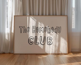 The Homebody Club Poster: Gemütliche, handbeschriftete Wandkunst