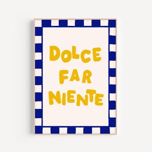Impresión Dolce Far Niente, impresión italiana dibujada a mano, impresiones de arte de pared de verano, cartel estético italiano, citas tipográficas de moda / TY138