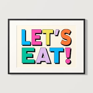Let's Eat Kunstdruck, Küche Esszimmer Poster, Retro Küche Wandkunst, Bunte Küche Wandkunst, Bon Appetit Poster | KI152