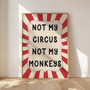 Not My Circus Monkeys Print: Red Retro Typography (Digital Download)