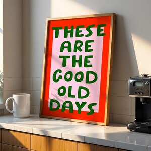 Retro Pink and Red Typography Print: Good Old Days Quote (Digital Download)
