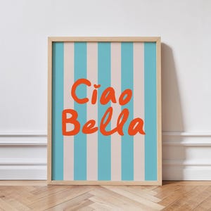 Ciao Bella Art Print: Blue Stripes, Orange Italian Poster