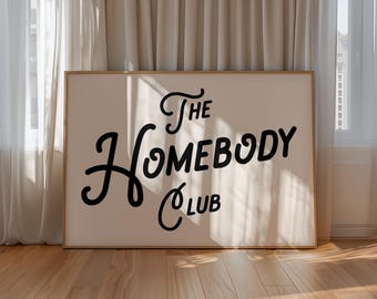 The Homebody Club Print: Retro Typografie, gemütliches Wohndekor