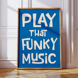 Play That Funky Musicポスター、70年代風レトロミュージックタイポグラフィプリント、レトロなバーカートプリント、マキシマリスト装飾ウォールアート | 13A1