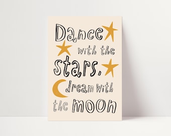 Dance With The Stars Dream With The Moon Print: Boho Nursery Wall Art
