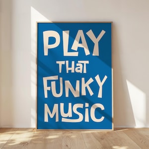 Play That Funky Music デジタルダウンロード プリント、マキシマリストタイポグラフィ、レトロなバーカートポスター、トレンディなタイポグラフィ、70年代の音楽ポスター 13A1