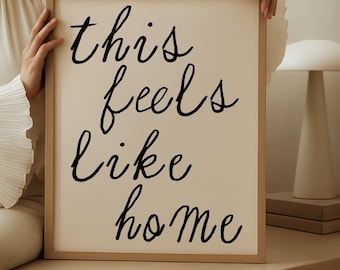 This Feels Like Home Art Print: Cozy Cottagecore Quote, Cream & Black Typography