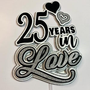 Anniversary Cake Topper, Silver anniversary Cake Topper, Anniversary Party Decor